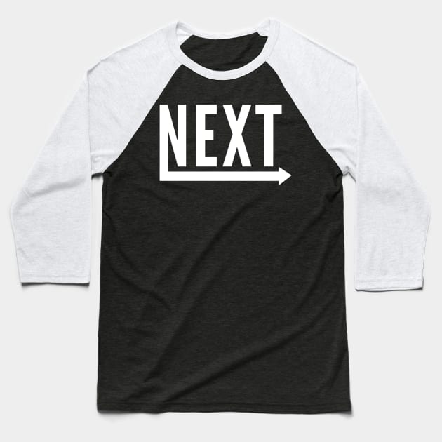 Next Baseball T-Shirt by Ivetastic